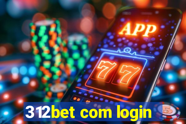 312bet com login